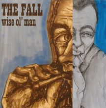 Album cover for Wise Ol' Man by The Fall