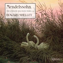 Album cover for Mendelssohn: The Complete Solo Piano Music, Vol. 4 by Howard Shelley