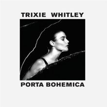 Album cover for Porta Bohemica [LP] by Trixie Whitley
