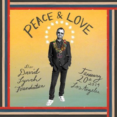 Ringo Starr: The Lifetime of Peace & Love Tribute Concert - Benefiting the David Lynch Foundation