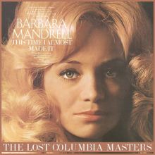 Album cover for This Time I Almost Made It: The Lost Columbia Masters by Barbara Mandrell