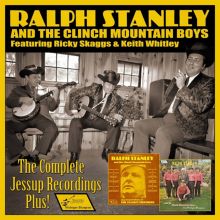 Album cover for The Complete Jessup Recordings Plus! by Clinch Mountain Boys / Ralph Stanley / Ralph Stanley & the Clinch Mountain Boys