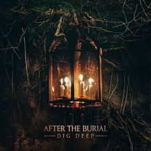 Album cover for Dig Deep by After the Burial