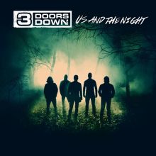 Album cover for Us and the Night by 3 Doors Down