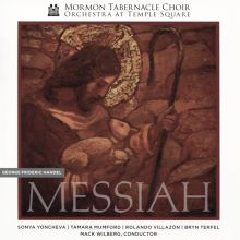 Album cover for George Frideric Handel: Messiah [Includes Bonus DVD] by Mack Wilberg / Mormon Tabernacle Choir / Orchestra at Temple Square