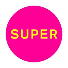 Album cover for Super by Pet Shop Boys