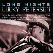 Album cover for Long Nights by Lucky Peterson
