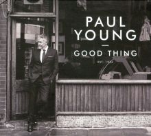 Album cover for Good Thing by Paul Young