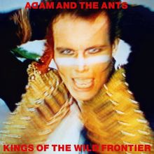 Album cover for Kings of the Wild Frontier [Deluxe Edition] by Adam and the Ants
