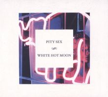 Album cover for White Hot Moon by Pity Sex