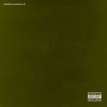 Album cover for untitled unmastered. by Kendrick Lamar