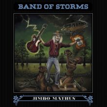 Album cover for Band of Storms [LP] by Jimbo Mathus