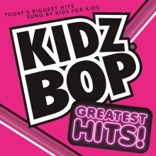 Kidz Bop Greatest Hits! [2016]