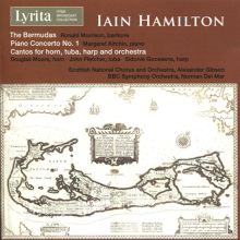 Album cover for Iain Hamilton: The Bermudas; Piano Concerto No. 1; Cantos for Horn, Tuba, Harp and Orchestra by Various Artists