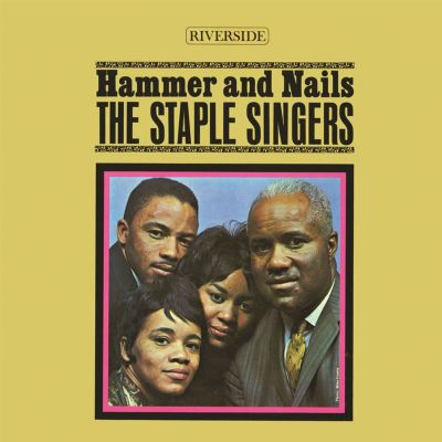 『HAMMER AND THE NAILS』 CD Hammer and Nails - The Staple Singers | Album | AllMusic