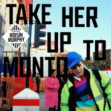 Album cover for Take Her Up to Monto by Róisín Murphy