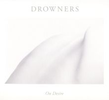 Album cover for On Desire by Drowners