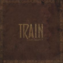Album cover for Train Does Led Zeppelin II by Train