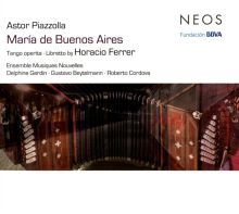 Album cover for Astor Piazzolla: Maria de Buenos Aires by Ensemble Musiques Nouvelles