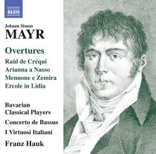 Album cover for Johann Simon Mayr: Overtures by Franz Hauk / Bavarian Classical Players