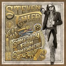 Album cover for We're All Somebody from Somewhere by Steven Tyler