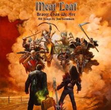 Album cover for Braver Than We Are by Meat Loaf