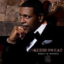 Album cover for Dress to Impress by Keith Sweat