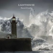 Album cover for Lighthouse by David Crosby