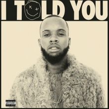 Album cover for I Told You by Tory Lanez