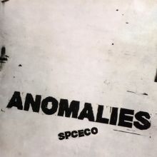 Album cover for Anomalies by SPC ECO