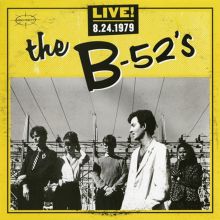 Album cover for Live! 8-24-1979 by The B-52s