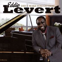Album cover for Did I Make You Go Ooh by Eddie Levert