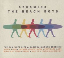 Album cover for Becoming the Beach Boys: The Complete Hite & Dorinda Morgan Sessions by The Beach Boys