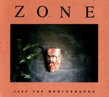 Album cover for Zone by JEFF the Brotherhood