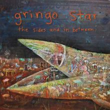 Album cover for The Sides and In Between by Gringo Star
