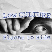 Album cover for Places to Hide by Low Culture
