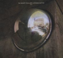 Album cover for The Benoît Pioulard Listening Matter by Benoît Pioulard