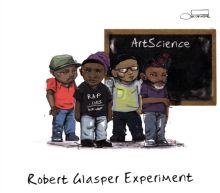 Album cover for ArtScience by Robert Glasper / Robert Glasper Experiment