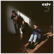 Album cover for High in Place by EZTV