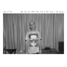 Album cover for He's Got the Whole This Land Is Your Land in His Hands by Joan of Arc