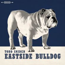 Album cover for Eastside Bulldog by Todd Snider