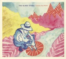 Album cover for Celebrate Your Worth by The Blind Shake