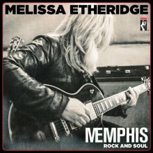 Album cover for Memphis Rock and Soul by Melissa Etheridge