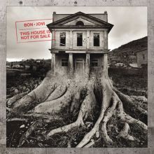 Album cover for This House Is Not for Sale by Bon Jovi