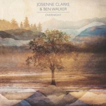 Album cover for Overnight by Josienne Clarke / Josienne Clarke & Ben Walker / Ben Walker