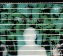 Album cover for These Systems Are Failing [Deluxe Edition] by Moby / Moby & the Void Pacific Choir