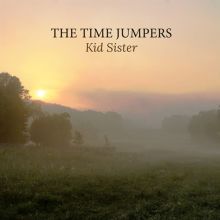 Album cover for Kid Sister by The Time Jumpers