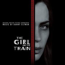The Girl on the Train [Original Motion Picture Score]