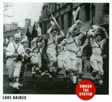 Album cover for Smash the System by Luke Haines