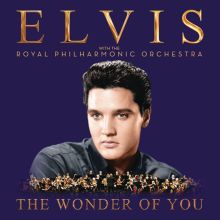 Album cover for The Wonder of You: Elvis Presley with the Royal Philharmonic Orchestra by Elvis Presley / Royal Philharmonic Orchestra